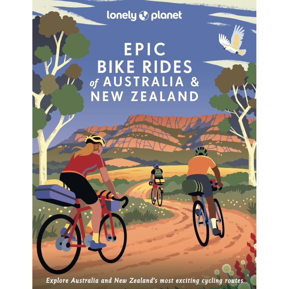 Epic Bike Rides of Australia and New Zealand Lonely Planet